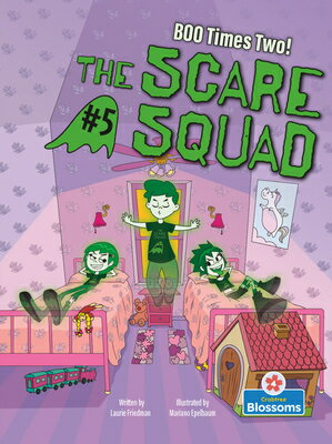 Boo Times Two! BOO TIMES 2 （The Scare Squad） [ Laurie Friedman ]