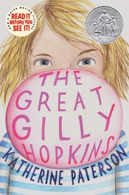 The Great Gilly Hopkins: A Newbery Honor Award Winner GRT GILLY HOPKINS [ Katherine Paterson ]