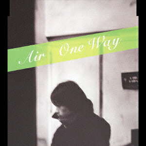 One Way c/w 春秋 [ AIR ]