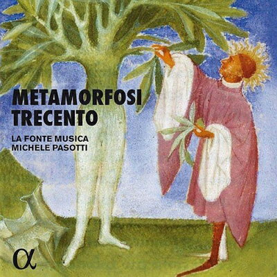 【輸入盤】Metamorfosi Trecento: Pasotti / La Fonte Musica