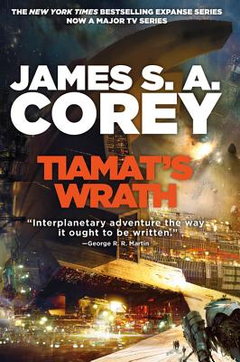Tiamat's Wrath TIAMATS WRATH （Expanse） [ James S. A. Corey ]