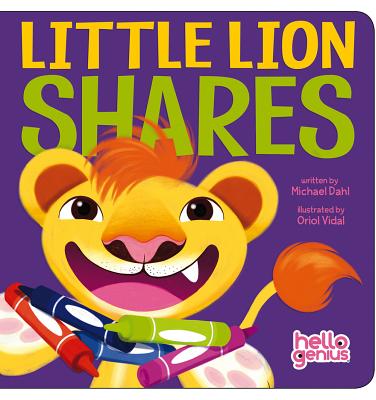 Little Lion Shares LITTLE LION SHARES （Hello Genius） Michael Dahl