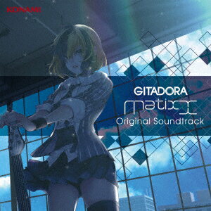 GITADORA Matixx Original Soundtrack