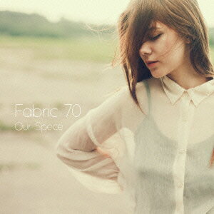 Our Space [ Fabric 70 ]