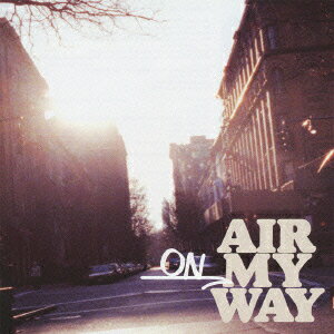 On My Way [ AIR ]