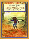 I Like to Be Little I LIKE TO BE LITTLE TURTLEBACK 