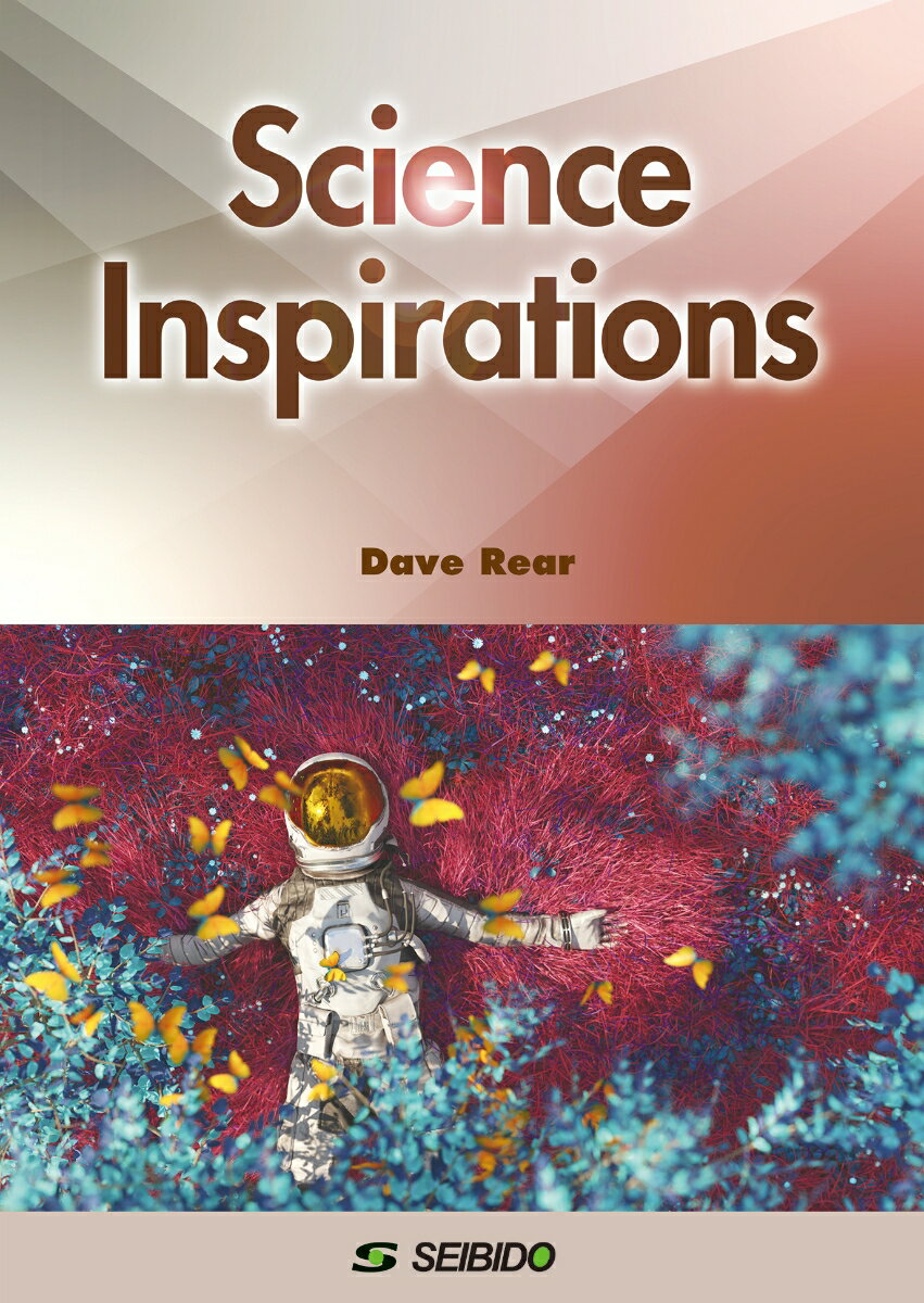 Science Inspirations / 未来を創る科学の英知