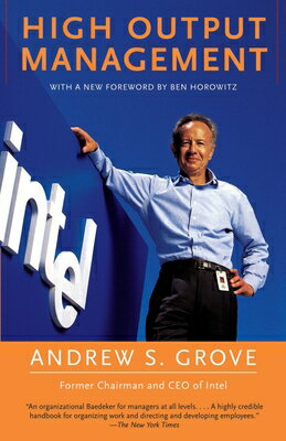 High Output Management HIGH OUTPUT MGMT 2/E Andrew S. Grove