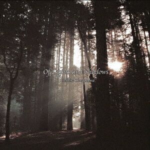 Of Lights and Shadows [ Chihiro Yasukawa ]