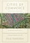 Cities of Commerce: The Institutional Foundations of International Trade in the Low Countries, 1250-