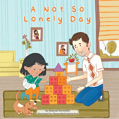 A Not So Lonely Day NOT SO LONELY DAY LIB/E （Caring for Ourselves and the World Around Us） [ Deborah November ]
