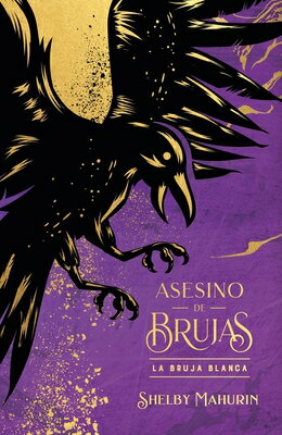 Asesino de Brujas - Vol. 1. La Bruja Blanca - Ed. Coleccionista SPA-ASESINO DE BRUJAS - VOL 1 [ Shelby Mahurin ]