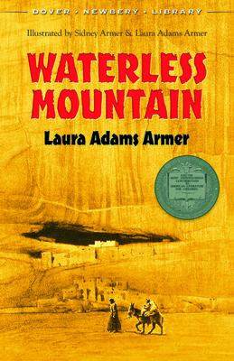 Waterless Mountain WATERLESS MOUNTAIN [ Laura Adams Armer ]