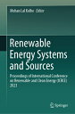 Renewable Energy Systems and Sources: Proceedings of International Conference on Renewable and Clean RENEWABLE ENERGY SYSTEMS & SOU [ Mohan Lal Kolhe ]