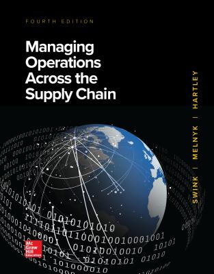 Loose Leaf for Managing Operations Across the Supply Chain LOOSE LEAF FOR MANAGING OPERAT [ Morgan Swink ]