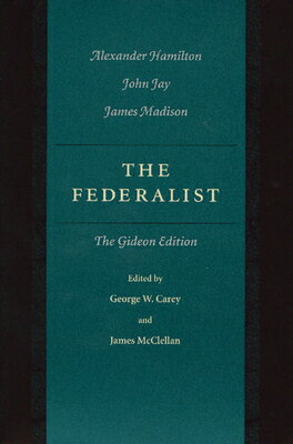 The Federalist: The Gideon Edition