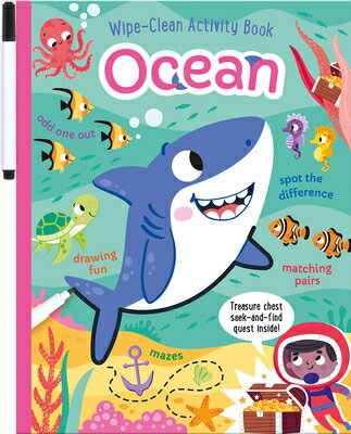 Ocean Wipe-Clean Activity Book: Reusable Drawing and Activity Fun OCEAN WIPE-CLEAN ACTIVITY BK （Wipe-Clean Activity Fun） 