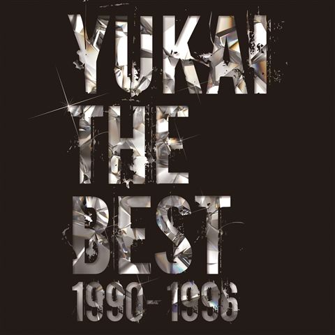 YUKAI　THE　BEST　1990-1996 [ DIAMOND☆YUKAI ]