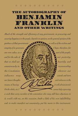 The Autobiography of Benjamin Franklin and Other Writings AUTOBIOG OF BENJAMIN FRANKLIN （Word Cloud Classics） 