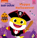 Baby Shark: Happy Halloween!: Includes 10 Flaps to Lift! BABY SHARK BABY SHARK HAPPY HA （Baby Shark） 