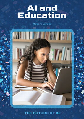 AI & EDUCATION Future of AI Robert Lerose REFERENCE POINT PR2026 Hardcover English ISBN：9781678212902 洋書 NonーClassifiable（その他）