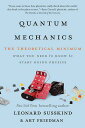 Quantum Mechanics: The Theoretical Minimum QUANTUM MECHANICS （Theoretical Minimum） Leonard Susskind