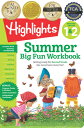 Summer Big Fun Workbook Bridging Grades 1 & 2 WORKBK-SUMMER BIG FUN WORKBK B （Highlights Summer Learning） 