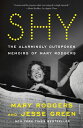 Shy: The Alarmingly Outspoken Memoirs of Mary Rodgers SHY 