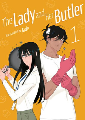 The Lady and Her Butler Vol. 1 LADY & HER BUTLER VOL 1 （The Lady and Her Butler） [ Jade ]