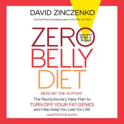 Zero Belly Diet: Lose Up to 16 Lbs. in 14 Days! ZERO BELLY DIET 3D [ David Zinczenko ]