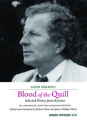 Blood of the Quill BLOOD OF THE QUILL （Green Integer） [ Azem Shkreli ]