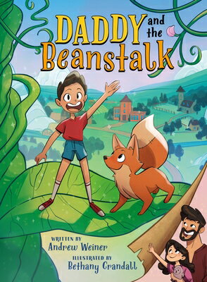 Daddy and the Beanstalk (a Graphic Novel) DADDY & THE BEANSTALK (A GRAPH [ Andrew Weiner ]