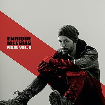 【輸入盤】ファイナル（VOL．2） [ Enrique Iglesias ]