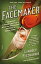 The Facemaker: A Visionary Surgeon's Battle to Mend the Disfigured Soldiers of World War I FACEMAKER [ Lindsey Fitzharris ]