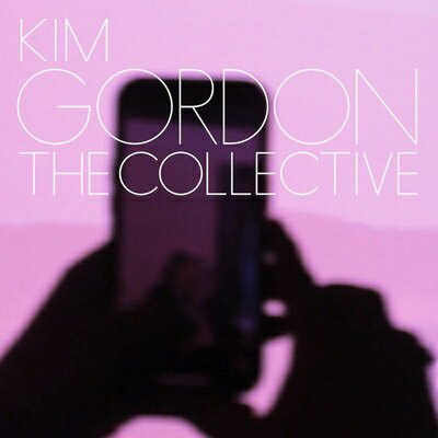 Kim Gordonサ゛ コレクティフ゛ キム・ゴードン 発売日：2024年03月08日 予約締切日：2024年03月04日 The Collective JAN：0191401202923 OLE2029CD Matador CD ロック・ポップス ロック・オルタナティヴ 輸入盤