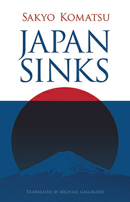 Japan Sinks JAPAN SINKS （Dover Doomsday Classics） [ Sakyo Komatsu ]