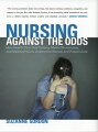 A leading health care journalist unravels the complexity of the current nursing shortage while offering possible solutions to the resulting health care crisis.