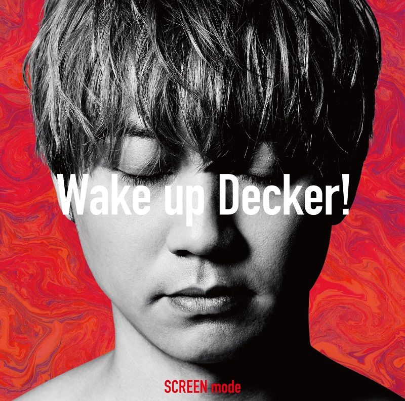 ûɥޡإȥޥǥå٥ץ˥󥰥ơޡWake up Decker! [ SCREEN mode ]