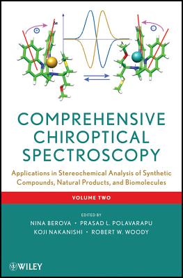 Comprehensive Chiroptical Spectroscopy, Volume 2: Applications in Stereochemical Analysis of Synthet COMPREHENSIVE CHIROPTICAL SPEC 