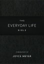 Everyday Life Bible: Black Leatherluxe(r): The Power of God's Word for Everyday Living EVERYDAY LIFE BIBLE BLACK LEAT [ Joyce Meyer ]