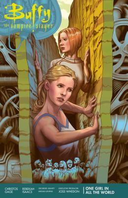 Buffy Season 11 Volume 2: One Girl in All the World BUFFY SEASON 11 V02 1 GIRL IN [ Joss Whedon ]