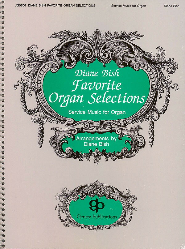 【輸入楽譜】DIANE BISH FAVORITE ORGAN SELECTIONS/DIANE