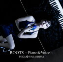 ROOTS～Piano Voice～ (初回限定盤 CD＋DVD) 中島美嘉