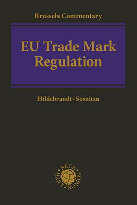 EU Trade Mark Regulation: Article-By-Article Commentary