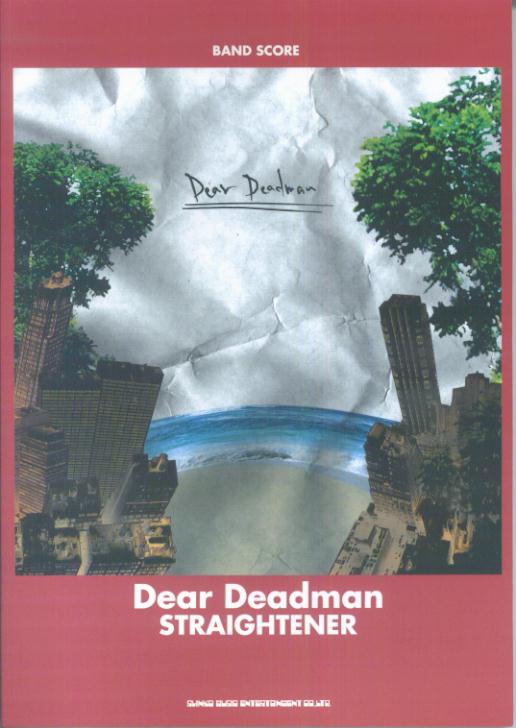 Straightener「Dear　deadman」