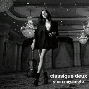 classique deux 宮本笑里