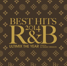 BEST HITS 2014 R&B -Ultimix The Year- mixed by DJ MAGIC DRAGON [ DJ MAGIC DRAGON ]