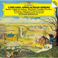 コープランド:アパラチアの春/W.シューマン:アメリカ祝典序曲 バーバー:弦楽のためのアダージョ バーンスタイン:≪キャンディード≫序曲