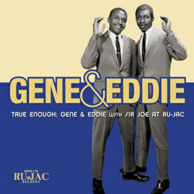 【輸入盤】True Enough: Gene & Eddie With Sir Joe At Ru-jac