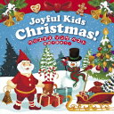 Joyful Kids Christmas クリスマス ソング ベスト～英語で歌おう ～ (V.A.)